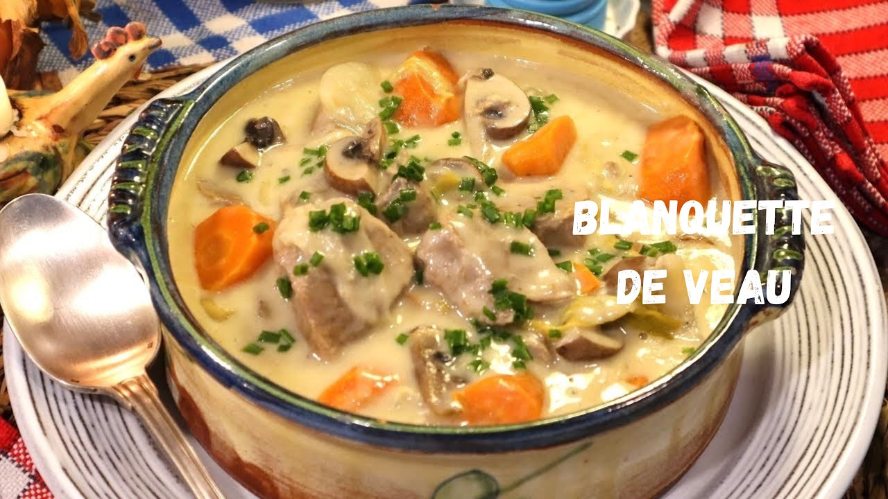 MA BLANQUETTE DE VEAU à l'ancienne façon Grand Mère Mitraille, savoureuse ! sur Gourmandises TV