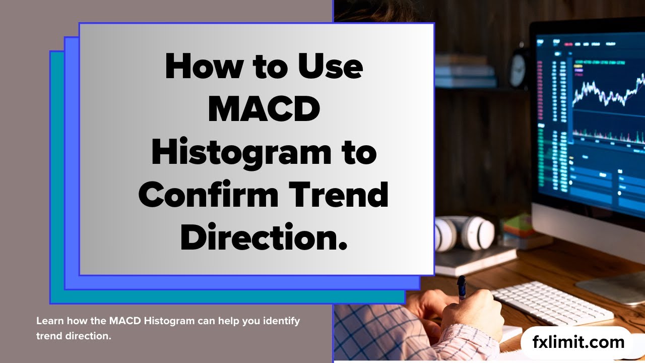 Mastering MACD: Unlock Forex Trading Signals & Trend Directions