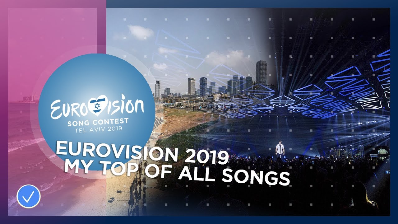 Eurovision 2019: My Top 41