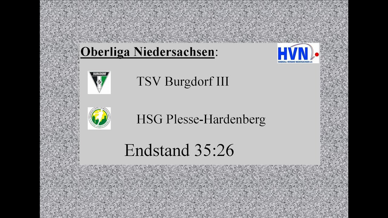 TSV Burgdorf III - HSG Plesse-Hardenberg OL-NDS Endstand 35:26 -Alle Tore im Schnelldurchgang