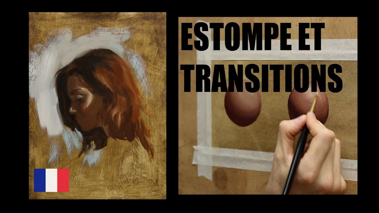 Techniques de peinture à l'huile : Estompe et transitions