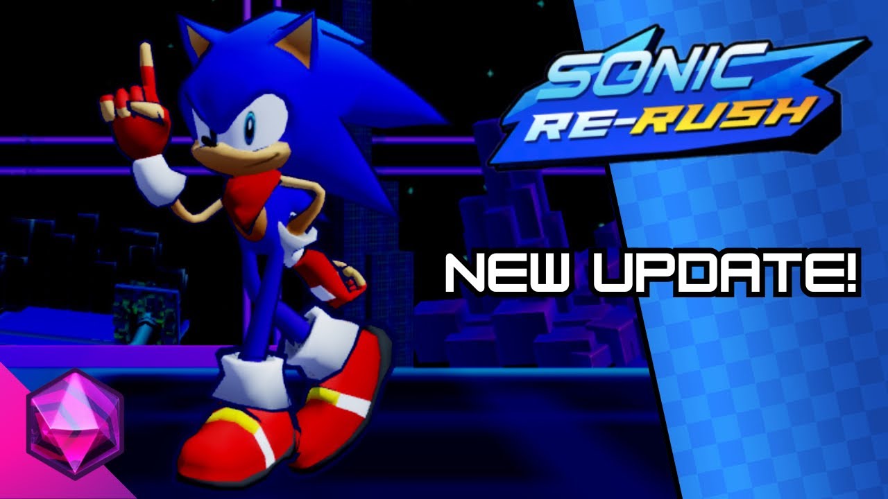 Sonic ReRush is so much better now! (NEW UPDATE)