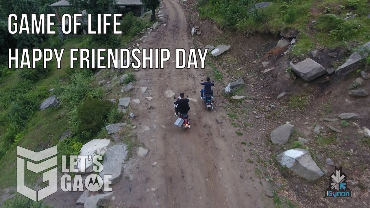 Happy Friendship Day - Game of Life - #PSA - Let's Game
