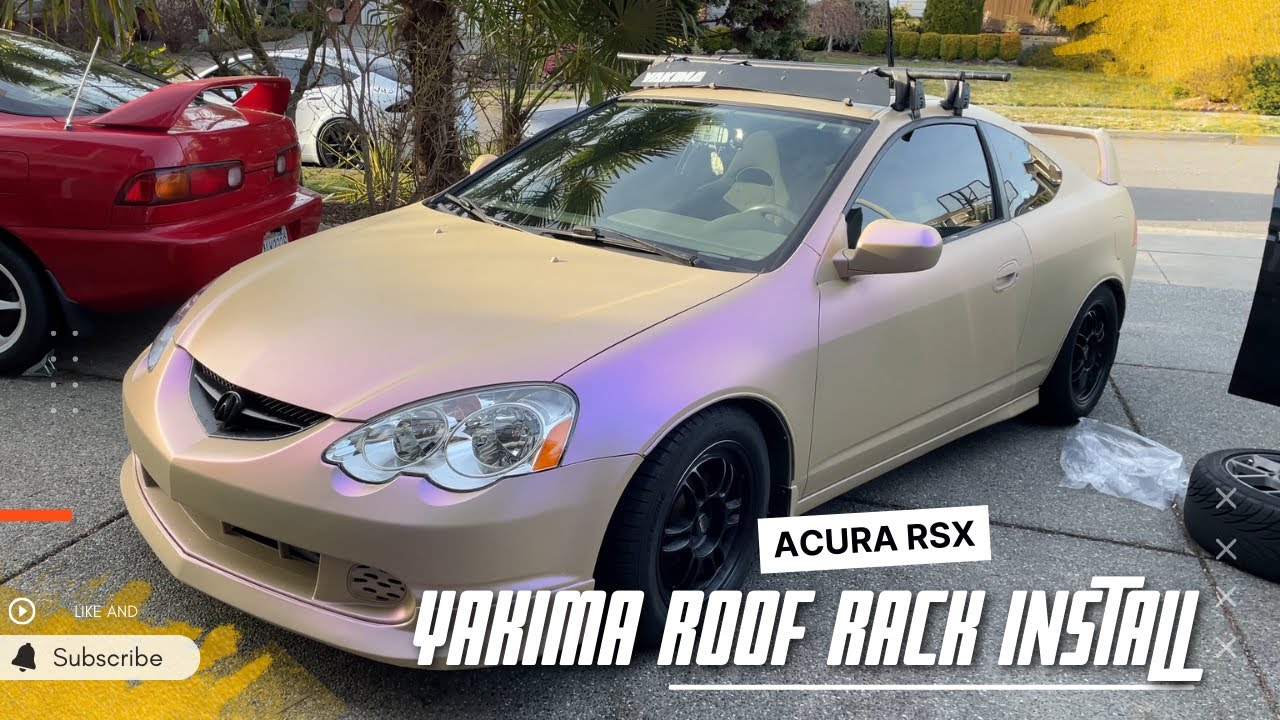 Acura RSX Yakima Roof Rack Install