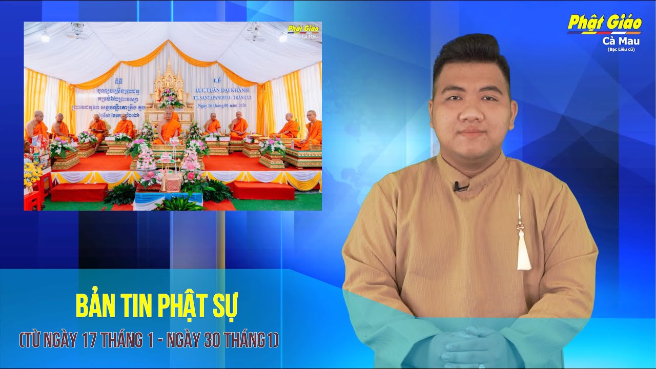 Cà Mau: Bản tin Phật sự (Tập 29) MC: Thanh Hữu