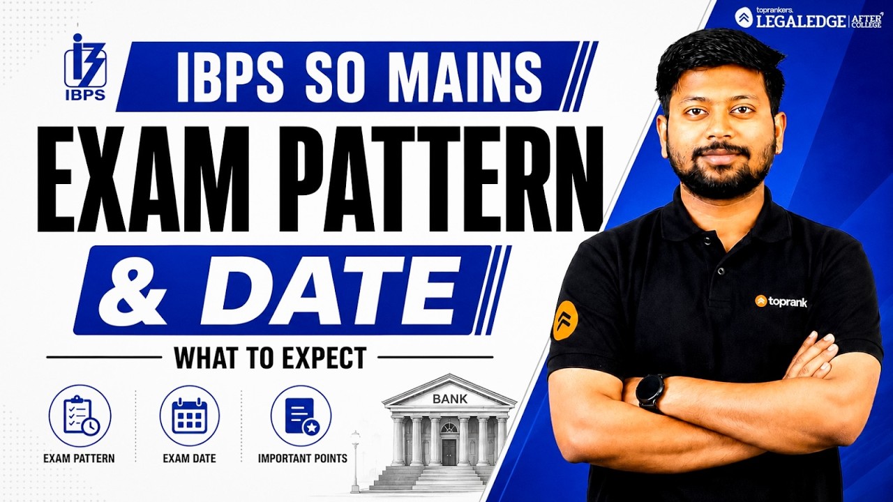 IBPS SO Law Officer | Mains 2026 | Pattern, Date & Strategy
