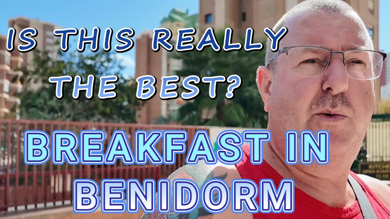 Лучший завтрак в Бенидорме. Всё это шумиха?