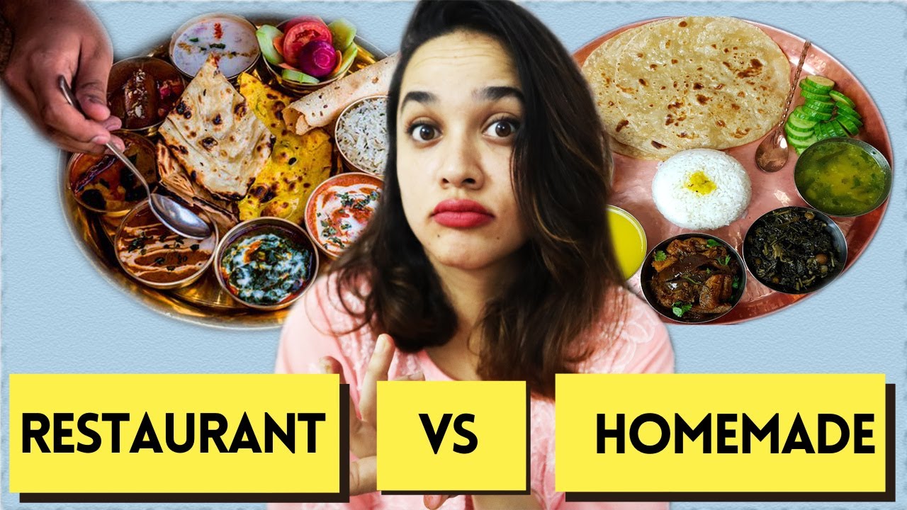 Why Restaurant Food Tastes Better then Homemade Food बाहर से खाना खाकर अच्छा क्यों लगता है