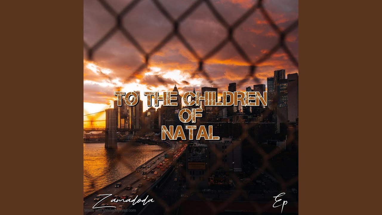 To The Children Of Natal