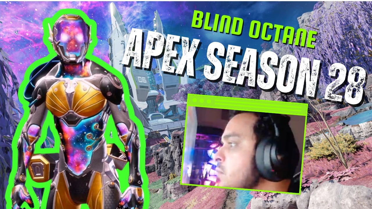 BLIND OCTANE APEX SEASON 28