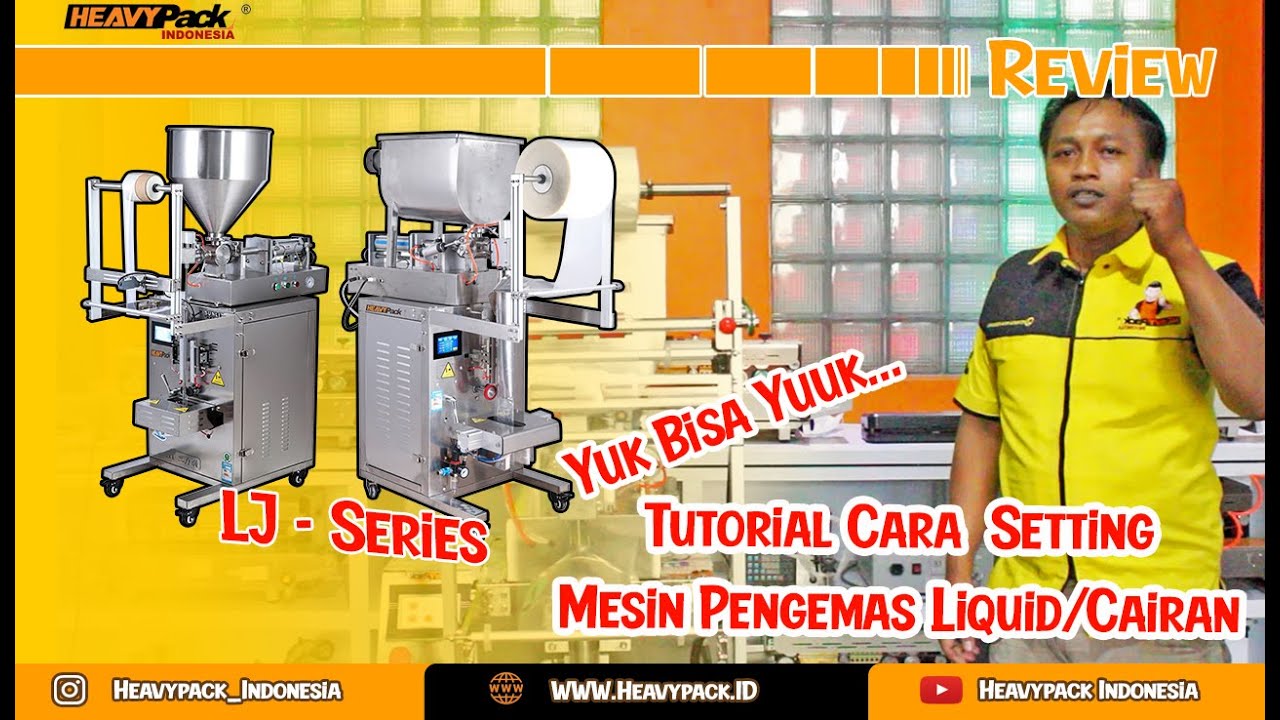 LJ125 ATAU LJ250 BEGINI CARA SETTING PENGEMAS SACHET SASET OTOMATIS BISA UNTUK SAMBAL, SAUS, KECAP