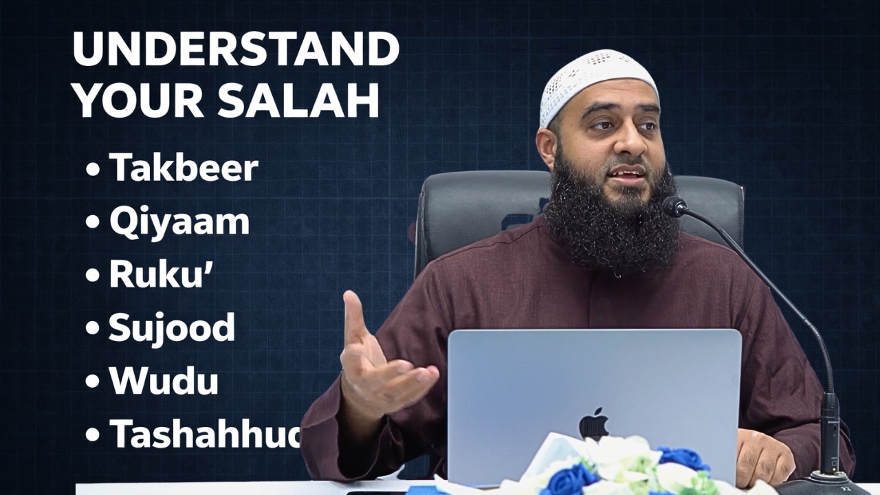 Understand Your Salah: The Meaning Behind Every Word