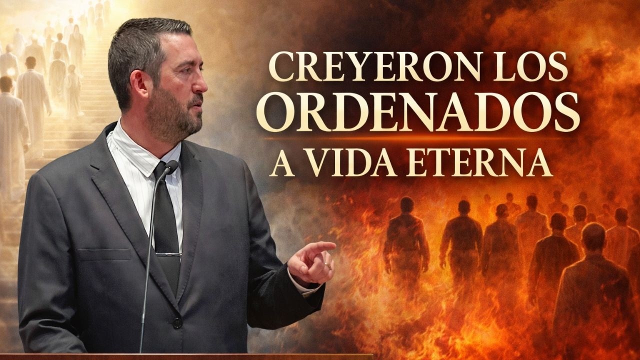 Creyeron los Ordenados a Vida Eterna - Juan Manuel Vaz