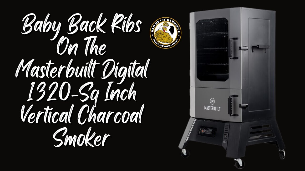 Baby Back Ribs on the Masterbuilt Digital 1320-Sq In Vertical Charcoal Smoker  @Masterbuilt