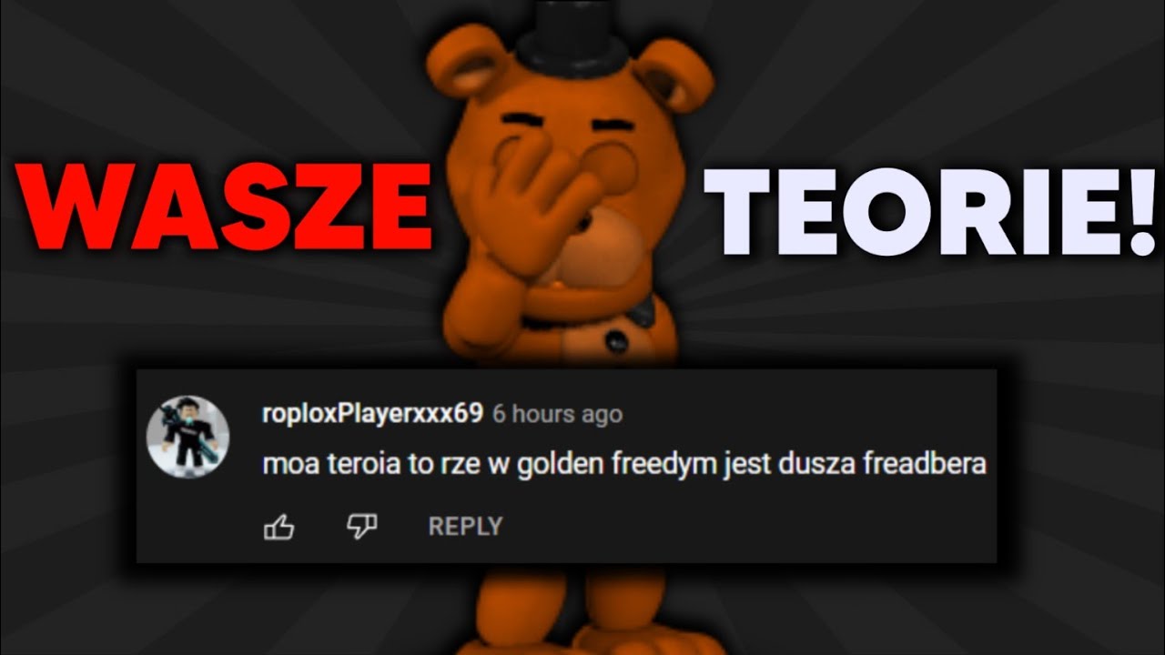 NAJGŁUPSZE TEORIE WIDZ&Oacute;W z FNAF! (Specjal)