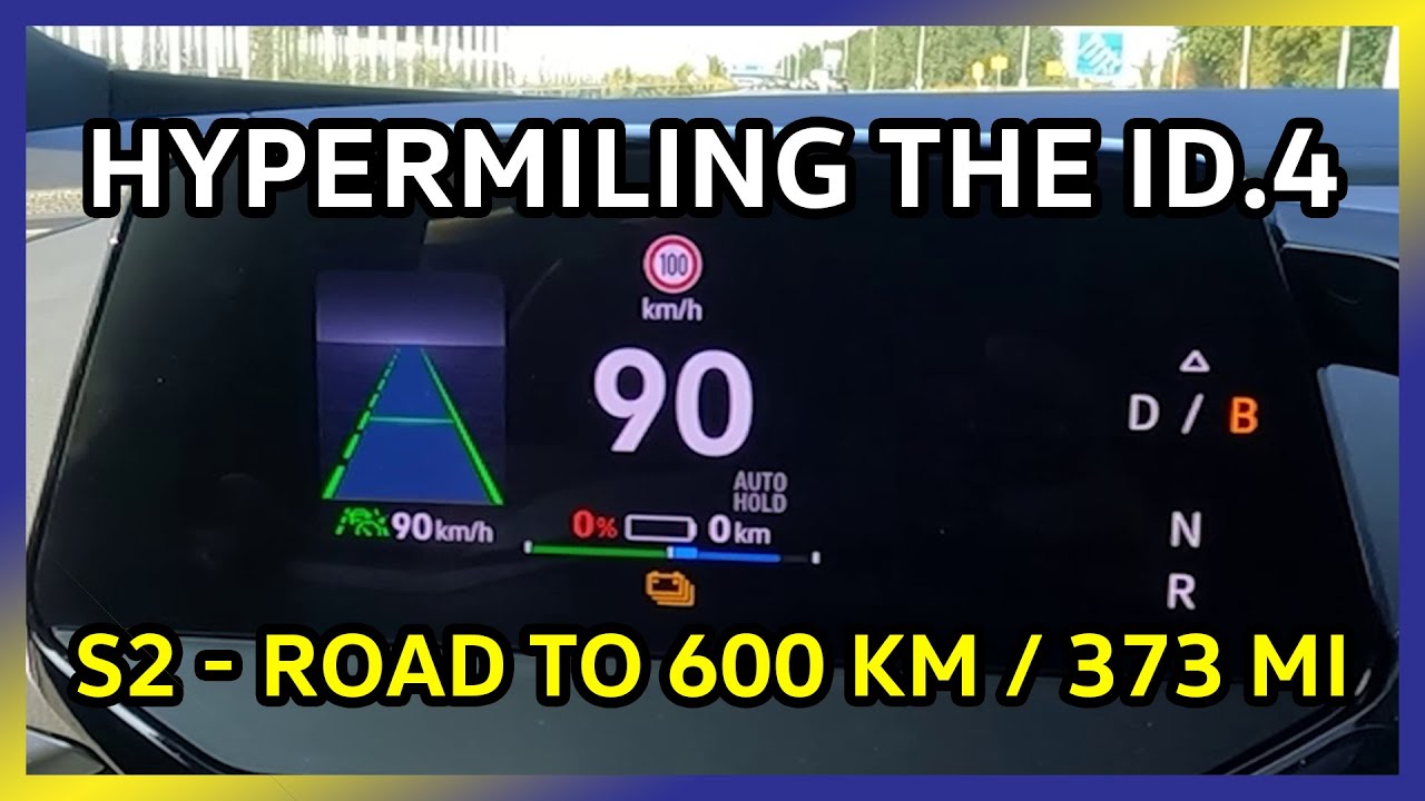 Hypermiling the ID.4 - S2 - Road to 600 km / 373 mi