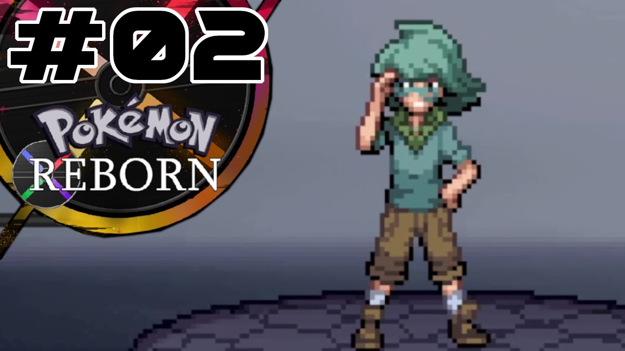 The New Fern? • Pokémon Reborn Hardcore Nuzlocke • 02