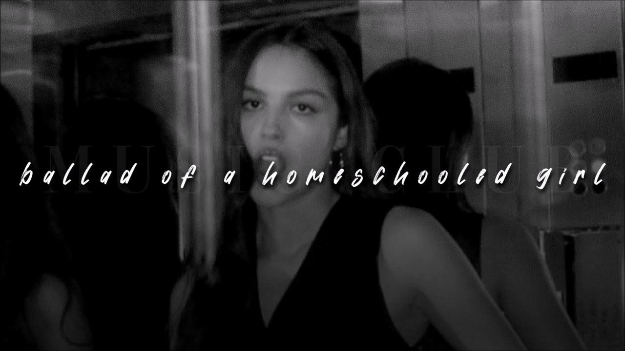 Olivia Rodrigo, ballad of a homeschooled girl | slowed + reverb |