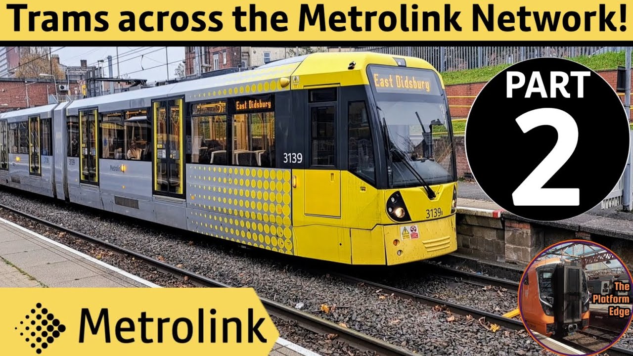 Trams across the Manchester Metrolink Network - PART 2!