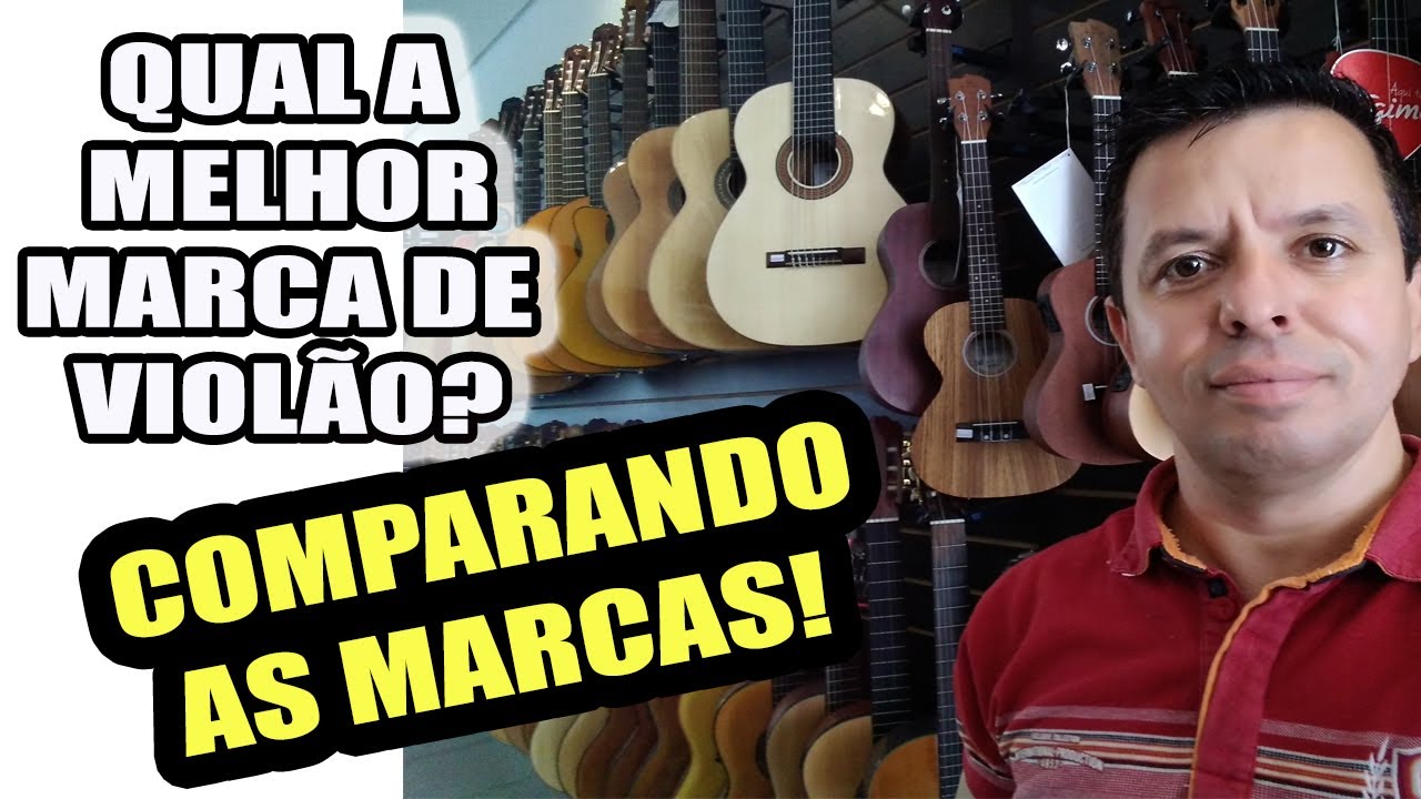 Qual a melhor marca de violão?