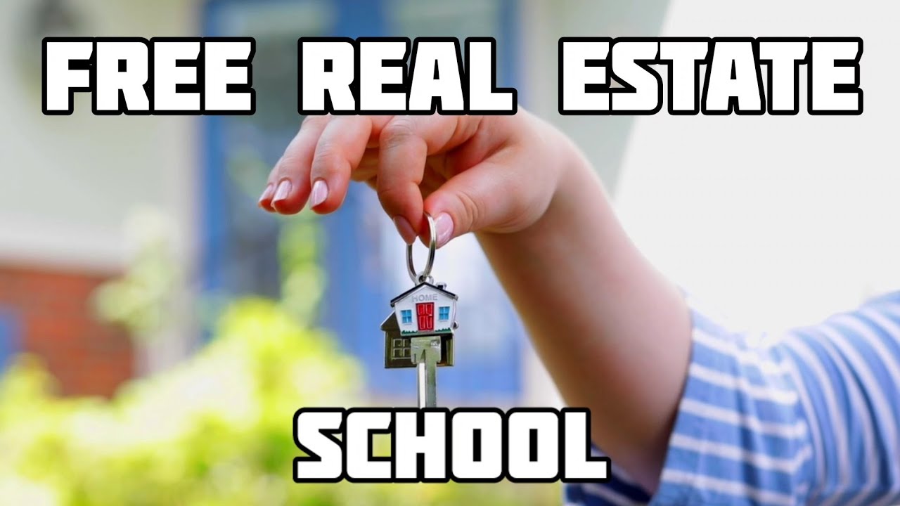 Got to Real Estate School For FREE!