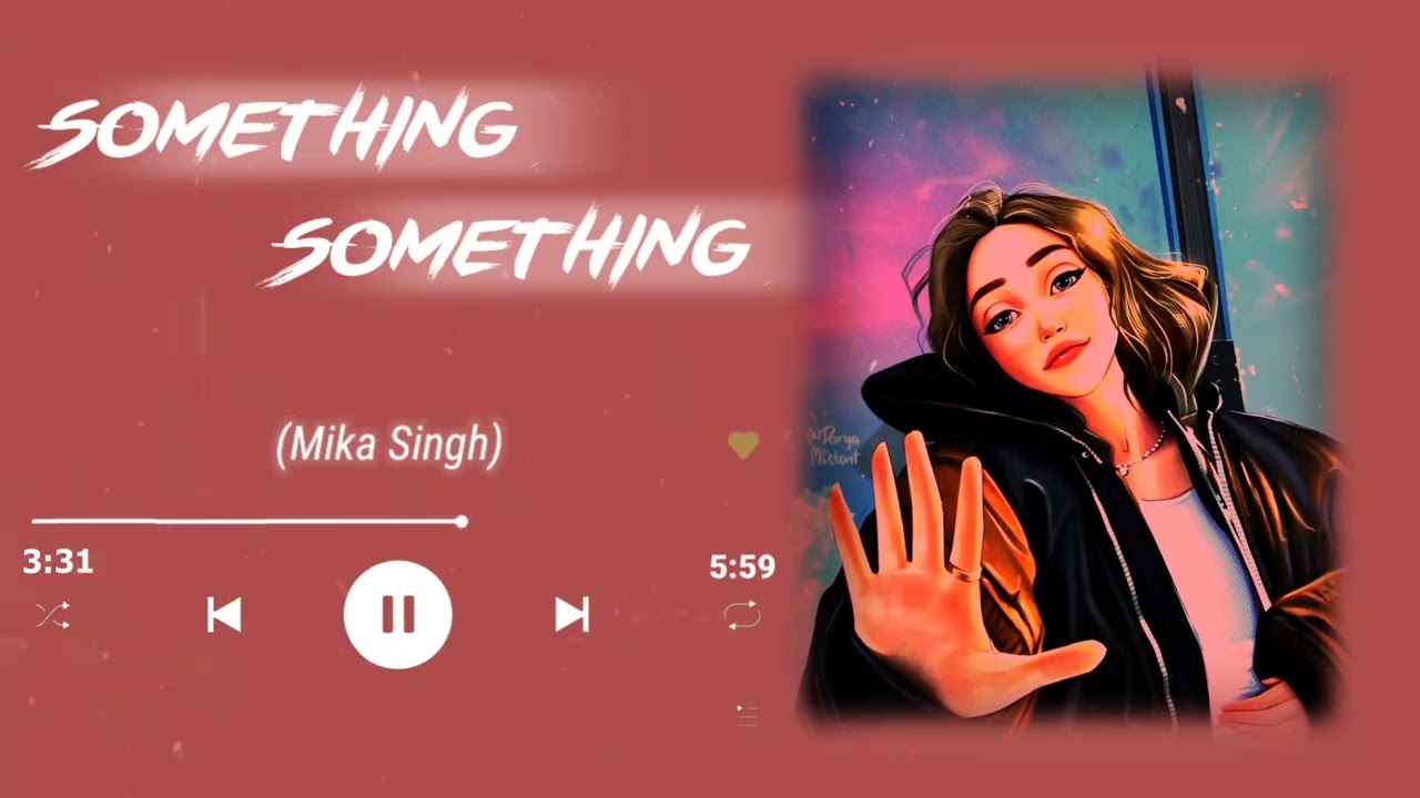 𝑆𝑜𝑚𝑒𝑡ℎ𝑖𝑛𝑔 𝑆𝑜𝑚𝑒𝑡ℎ𝑖𝑛𝑔 𝑀𝑒𝑟𝑖 𝐽𝑎𝑎𝑛 (𝑺𝒍𝒐𝒘𝒆𝒅 𝒏 𝑹𝒆𝒗𝒆𝒓𝒃) ~ 𝑀𝑖𝑘𝑎 𝑆𝑖𝑛𝑔ℎ