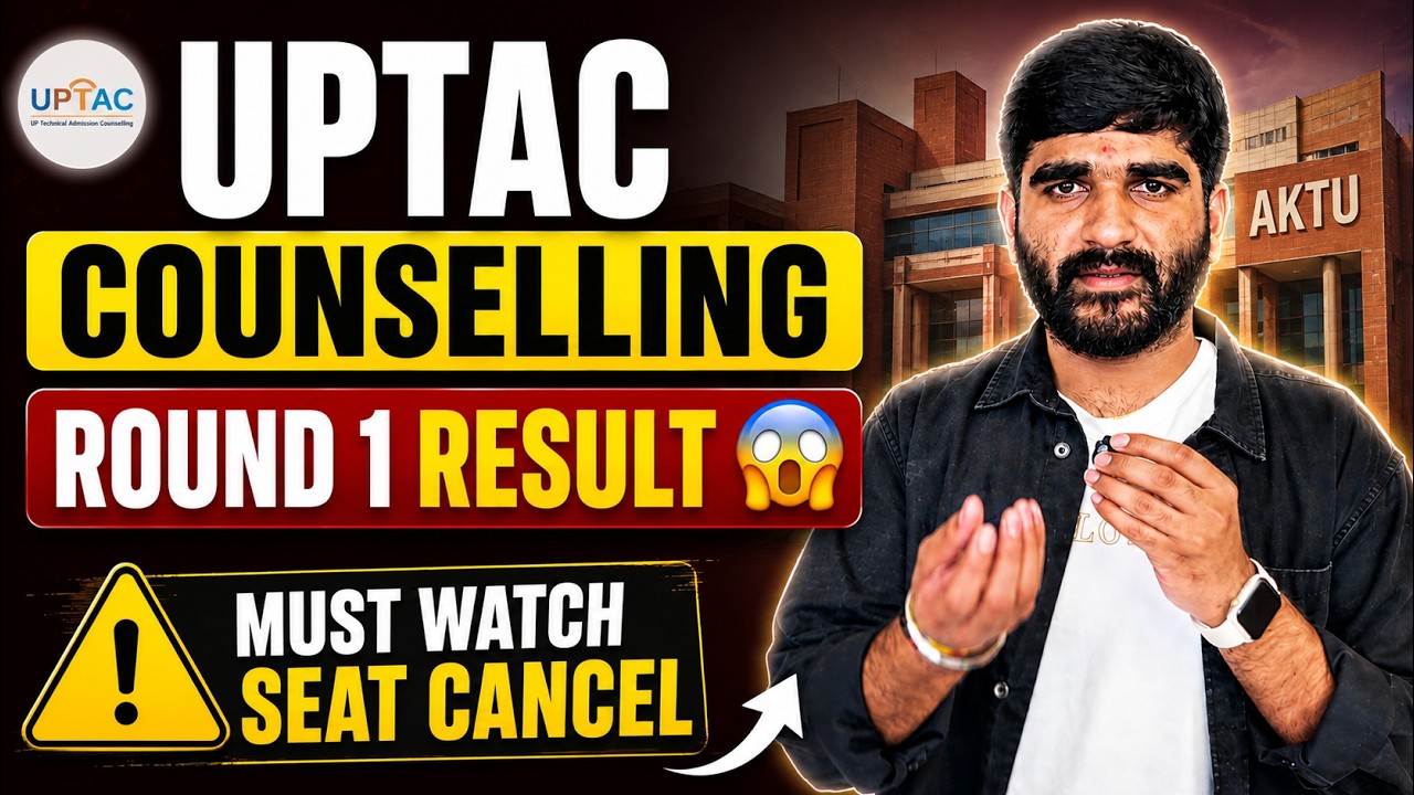 UPTAC Counselling Round 1 Result😳 Must Watch Seat Cancel | UPTAC Choice Filling 2026 | AKTU ROUND 1