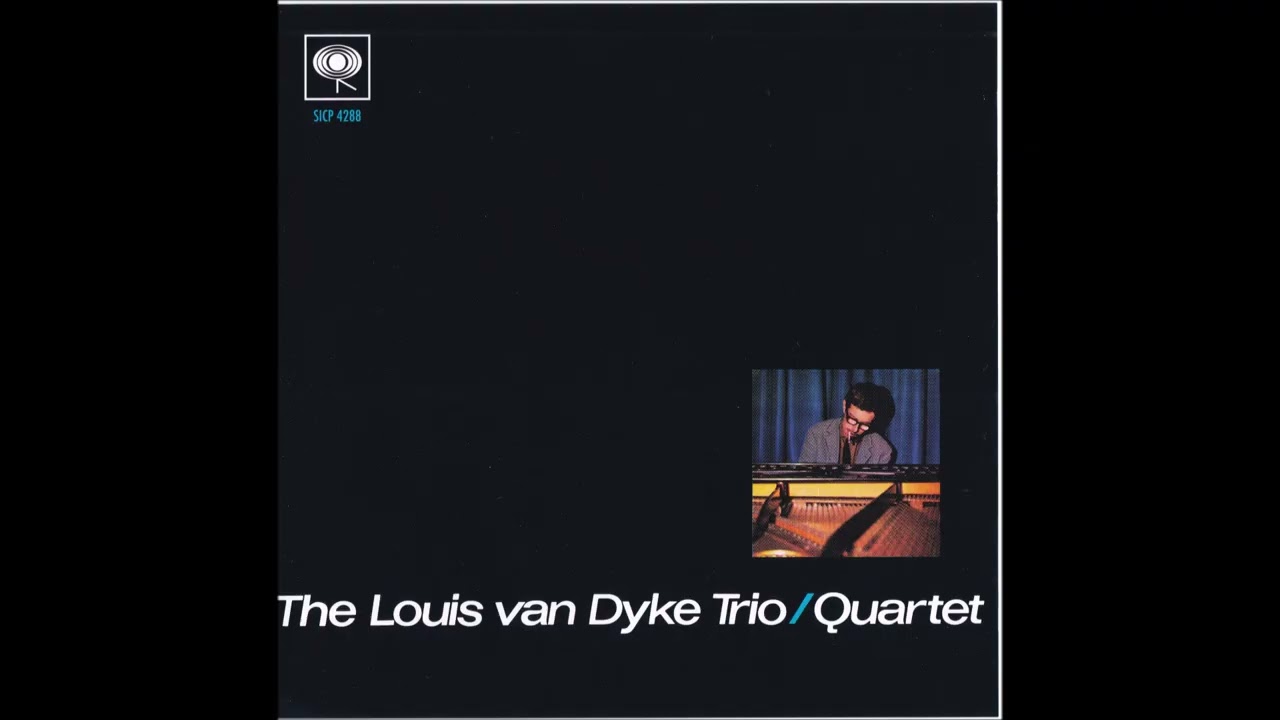 Louis Van Dyke - What Is This Thing Called Love