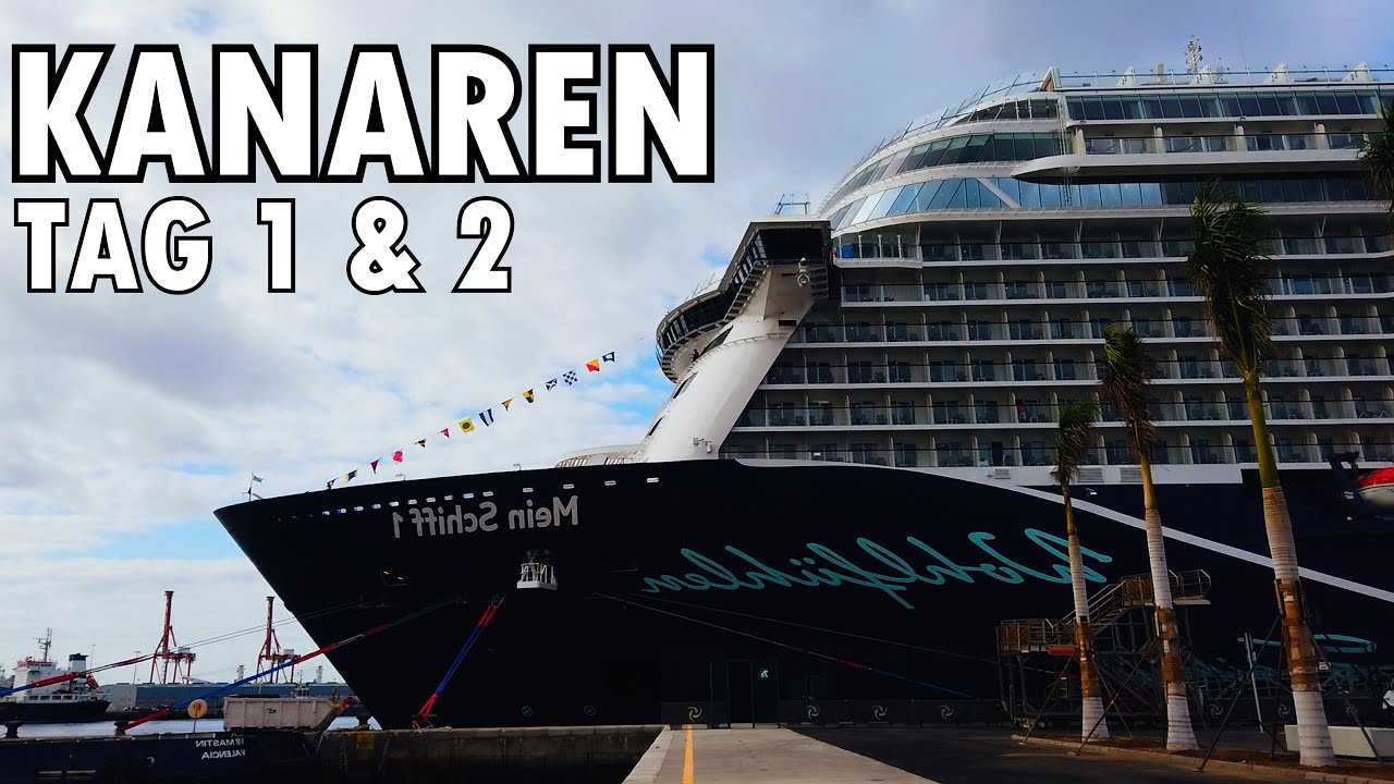 Mein Schiff 1: Kanaren | Tag 1 & 2 | Anreise & Seetag (+ Feuerwerk vor Madeira)