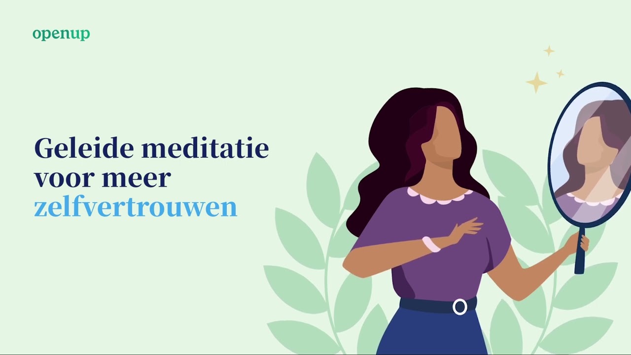 Geleide meditatie voor meer zelfvertrouwen