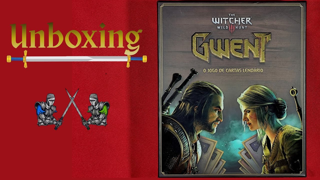 UNBOXING  -  GWENT: O jogo de cartas Lendário