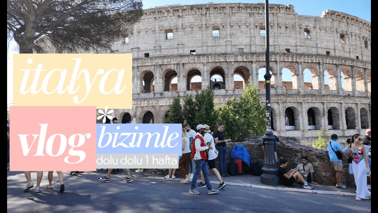 Bizimle İtalya #vlog | 7 gün boyunca neler gördük! Neler yaşadık?