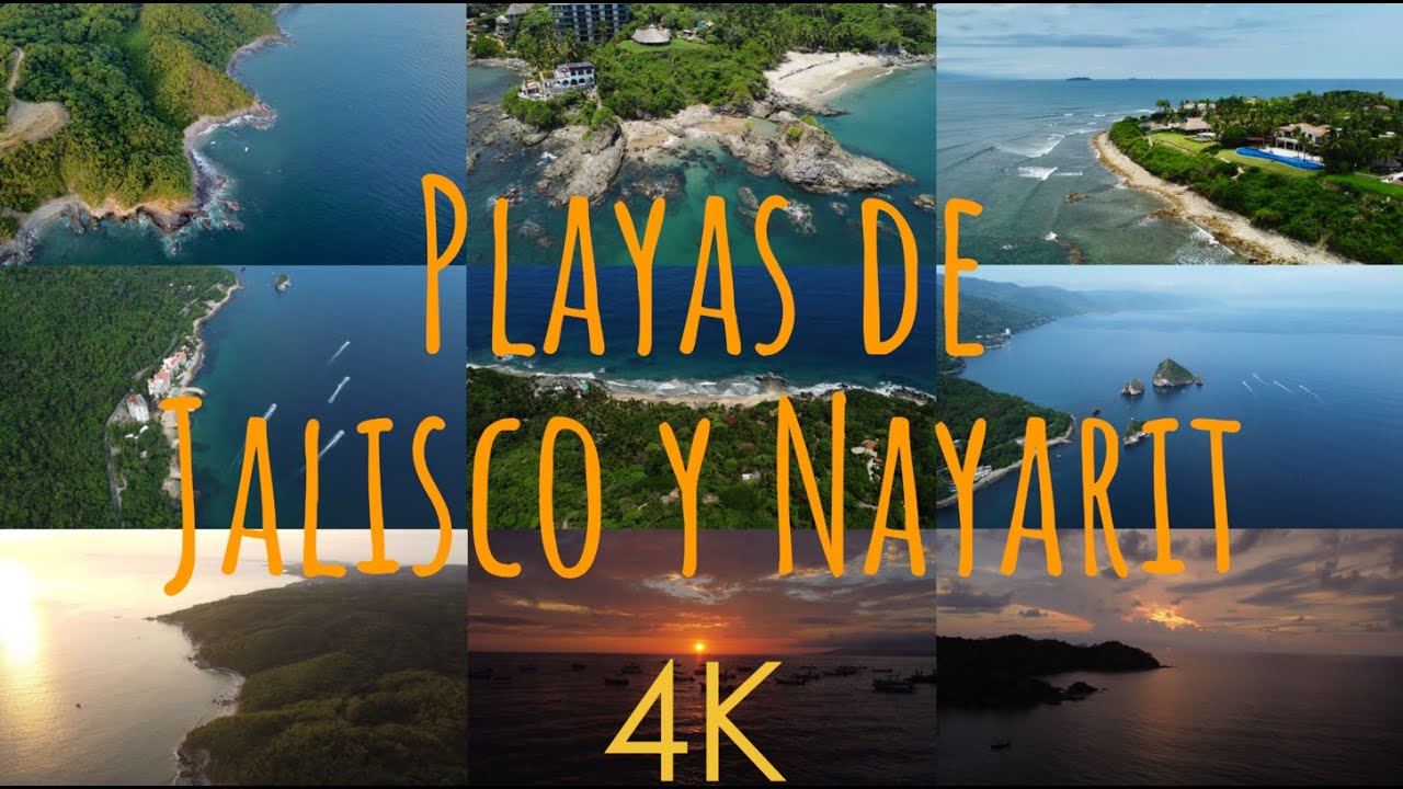 Playas de Jalisco y Nayarit México en DRONE [4K]