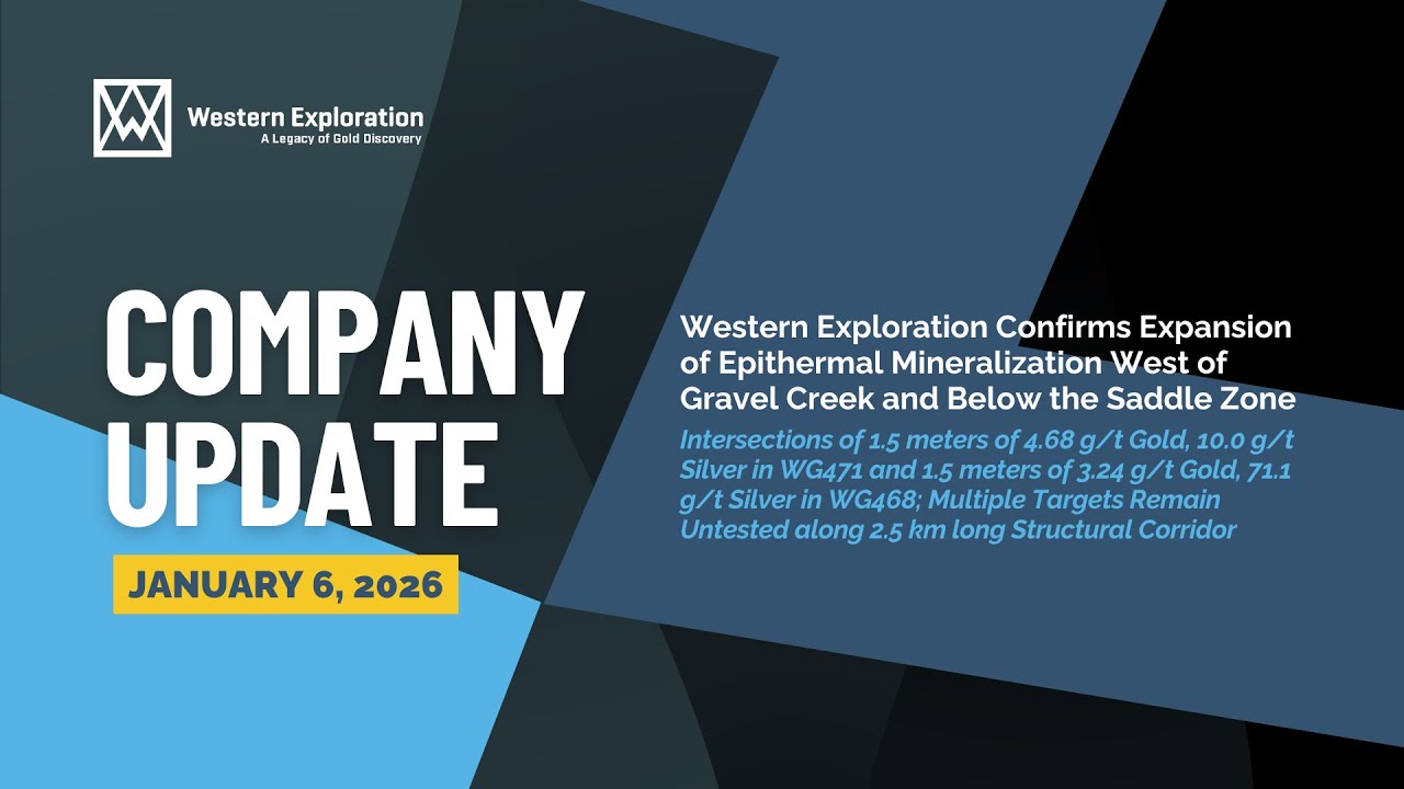 Western Exploration Confirms Expansion of Epithermal Mineralization West of Gravel Creek