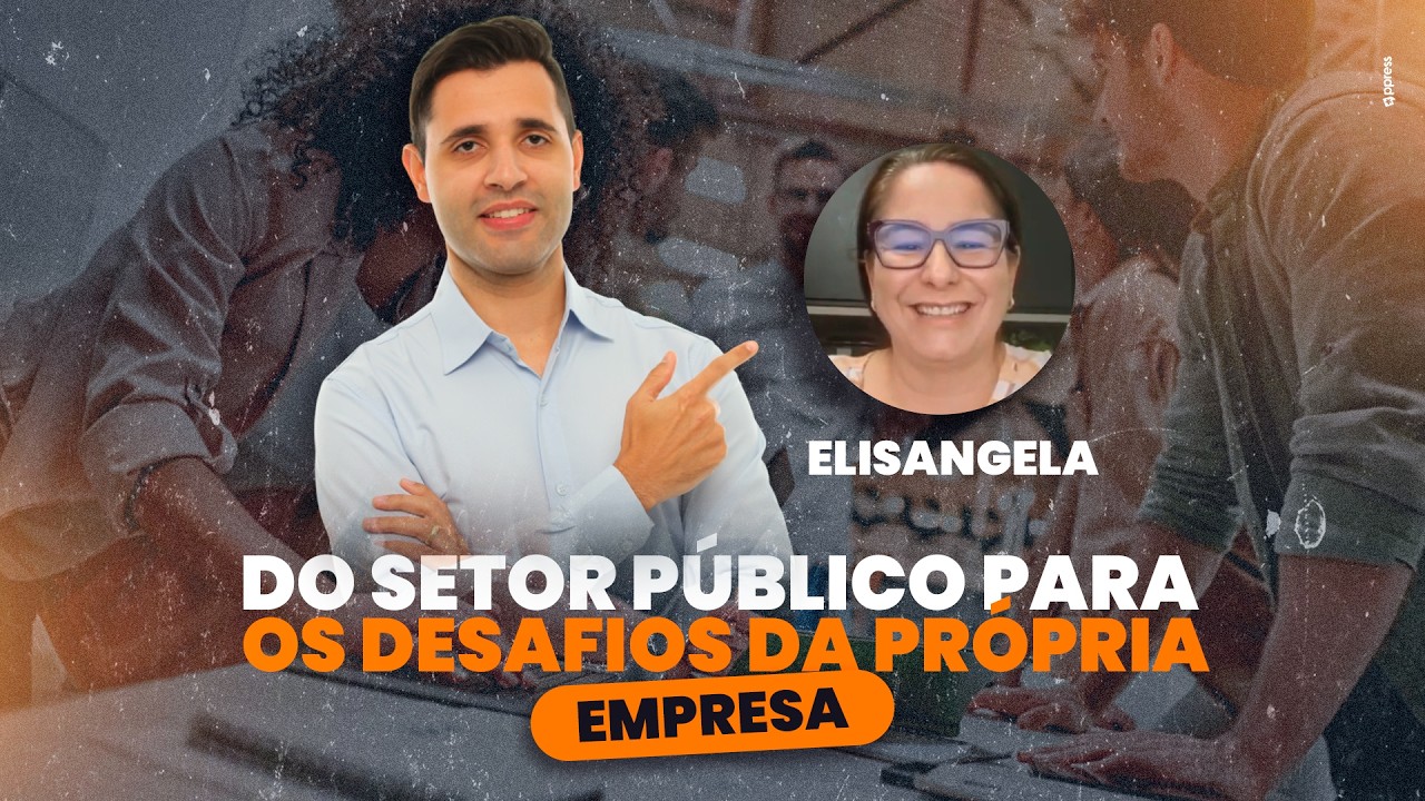 Do setor Público para os desafios da Própria empresa