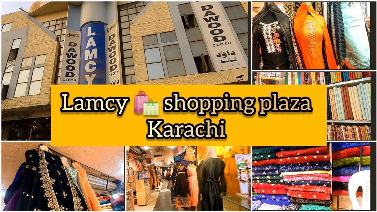 Lamcy Shopping Plaza | New collection 😍 | Karachi Pakistan