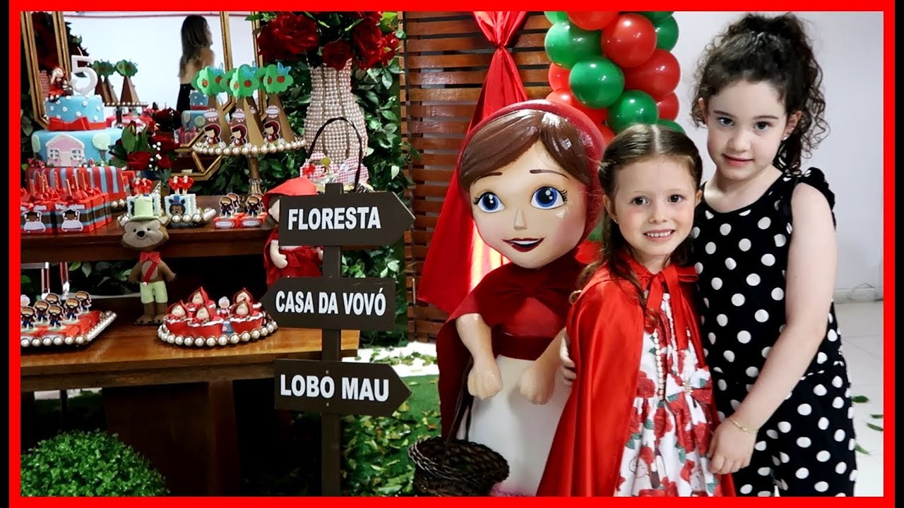 FESTA DE ANIVERSÁRIO DA CHAPEUZINHO VERMELHO DA NOSSA VIZINHA