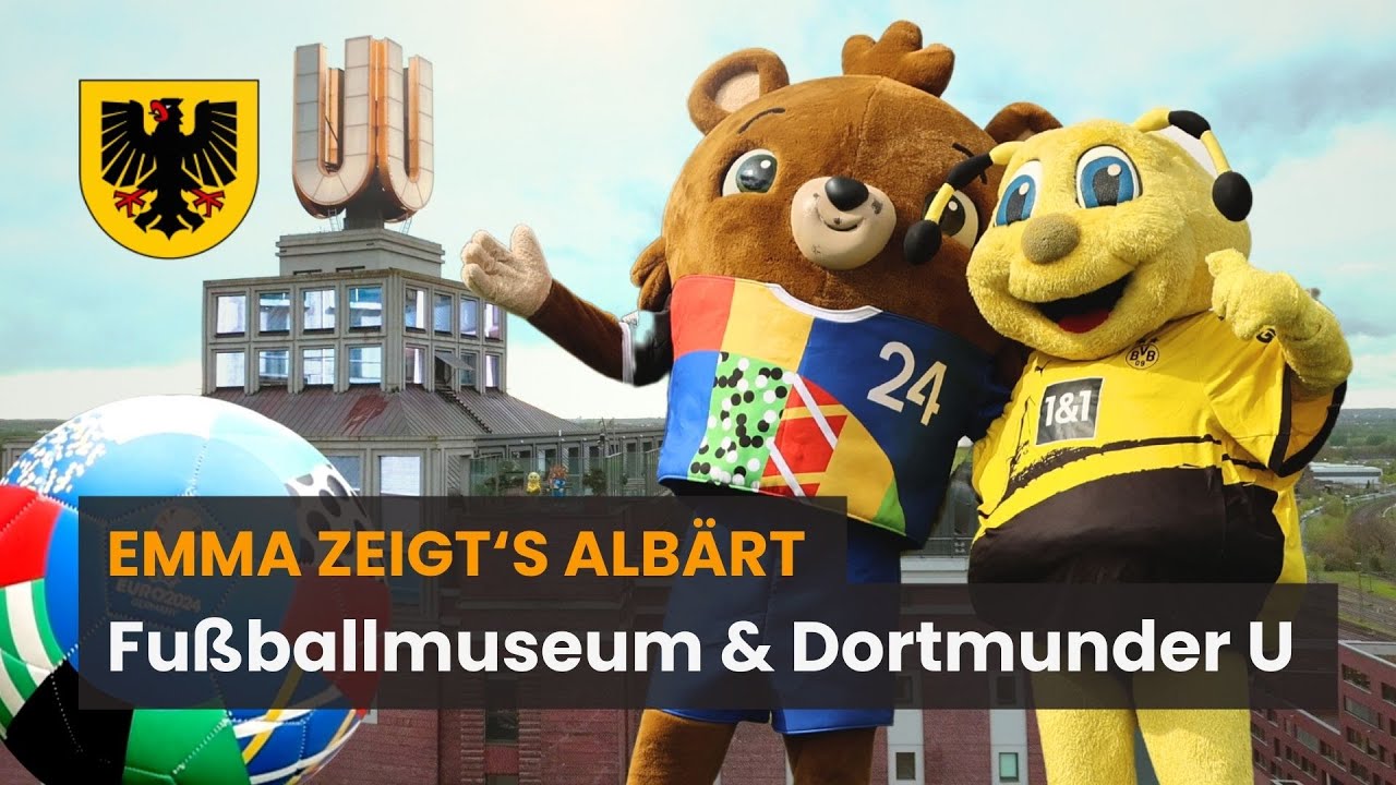 Emma zeigt's Albärt: Fußballmuseum & Dortmunder U