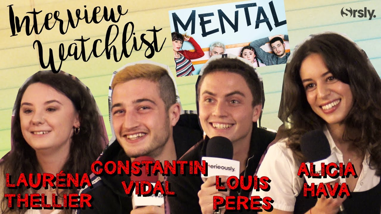 📺 MENTAL : la Watchlist de Alicia Hava, Constantin Vidal, Lauréna Thellier et Louis Peres