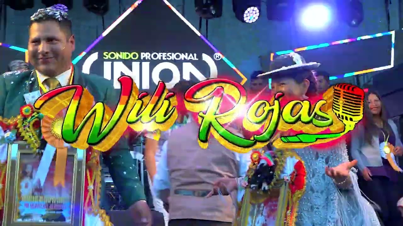 WILI ROJAS EN VIVO PUERTO ACOSTA  VIDA PRODUCCIONES