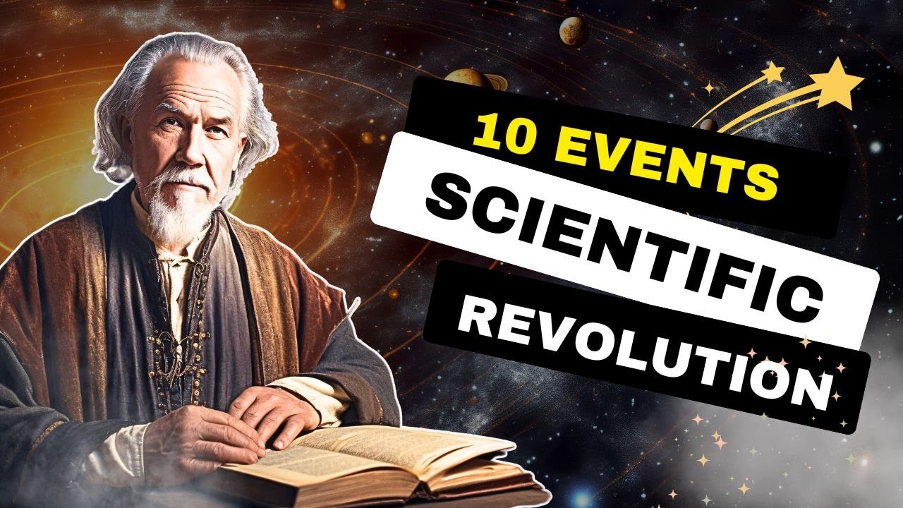 10 Game Changing Events of the Scientific Revolution