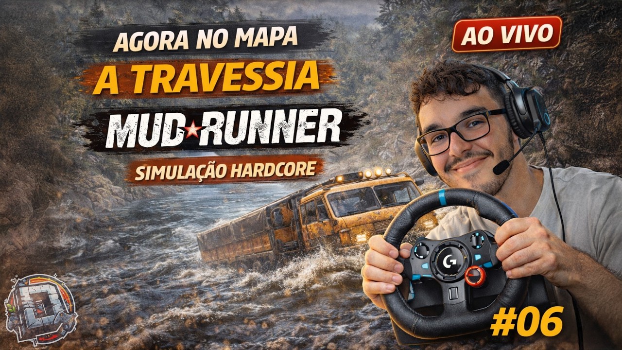 Finalizando o mapa A Travessia em MUD RUNNER (Modo Simulação)🔴 AO VIVO
