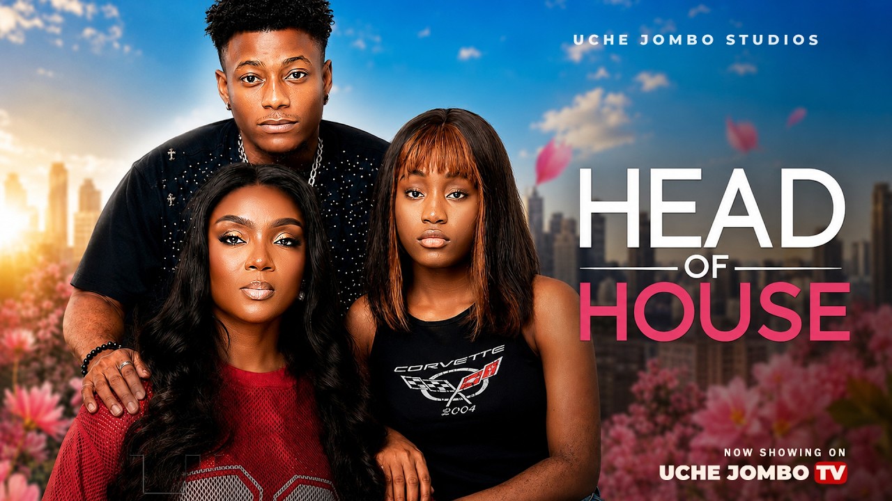 HEAD OF HOUSE / Nigerian Movies 2026 Latest Full movies