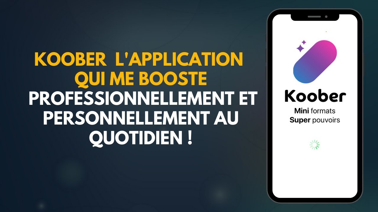 VLOG #7 - Koober l'application qui me booste au quotidien dans l'entrepreneuriat