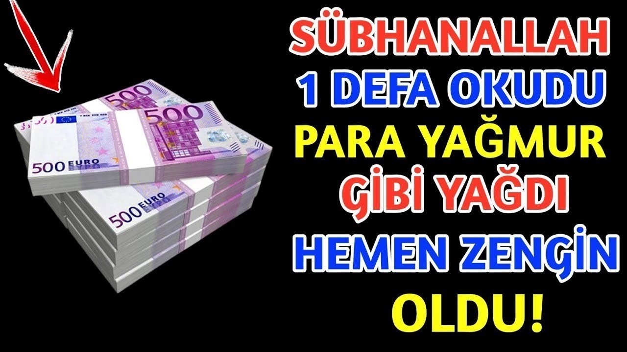 SÜBHANALLAH! 1 KEZ OKU — PARA SEL GİBİ AKSIN, ZENGİNLİK BİR ANDA PATLASIN! 💥💰