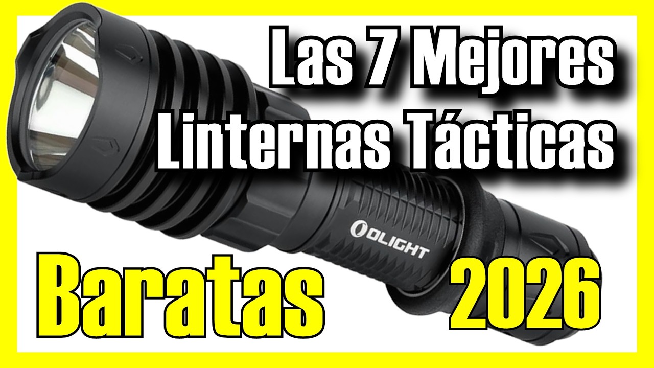 🔦🔥 Las 7 MEJORES Linternas T&aacute;cticas BUENAS y BARATAS de Amazon [2026]✅ Potentes de Largo Alcance