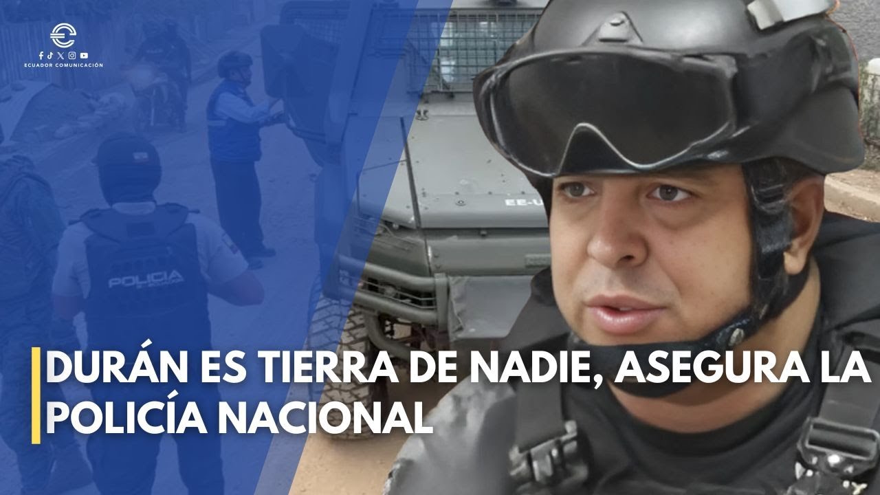 DURÁN TIERRA DE NADIE, LAS AUTORIDAES POLICÍALES DICEN QUE NO TIENEN APOYO MUNICIPAL