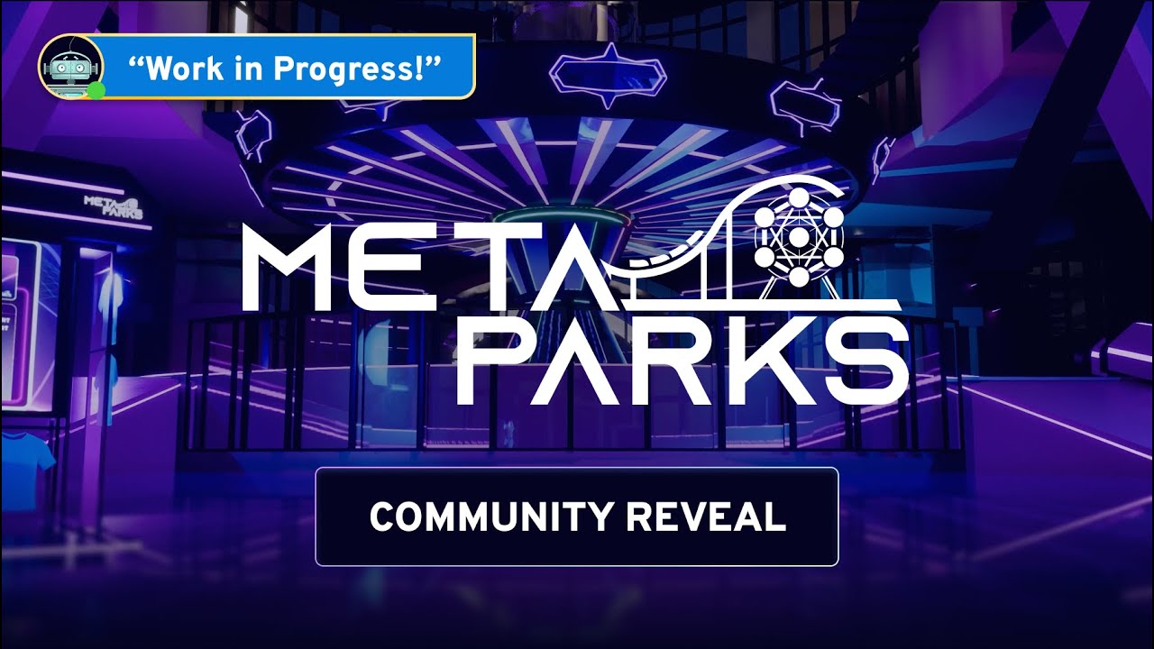 Metaparks - Reveal Trailer