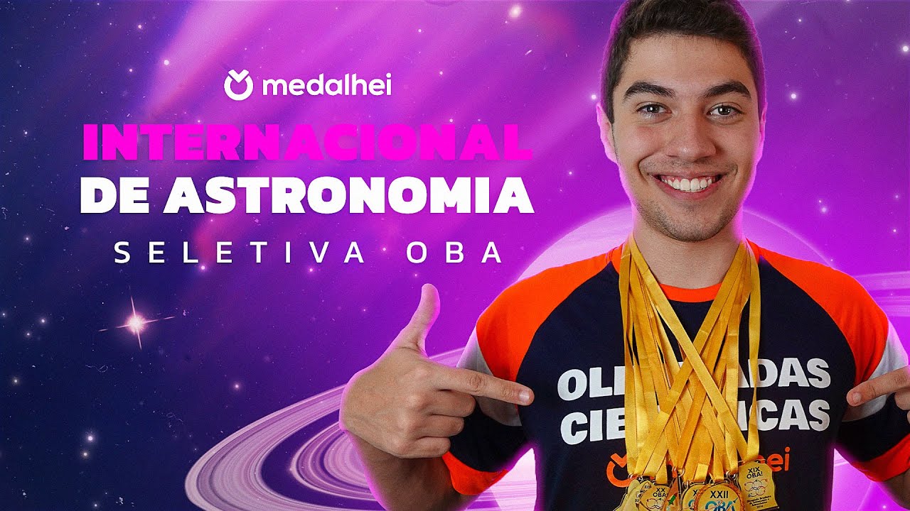 AULÃO INAUGURAL SELETIVA DA INTERNACIONAL OBA 2025 | Seletiva de Astronomia