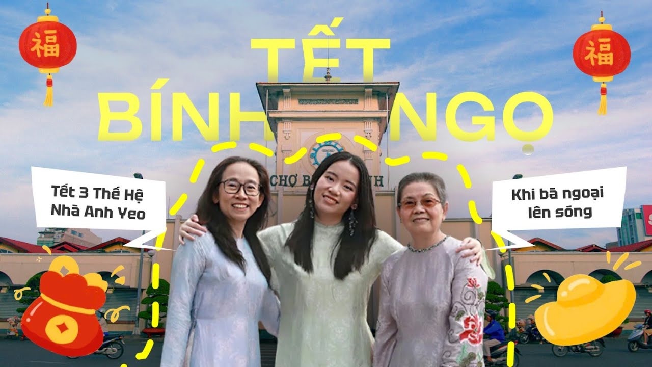 Vlog Ngày Tết Tập 1 | Tết 3 Thế Hệ Nhà Anh Yeo